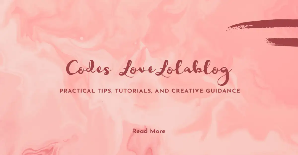codes lovelolablog